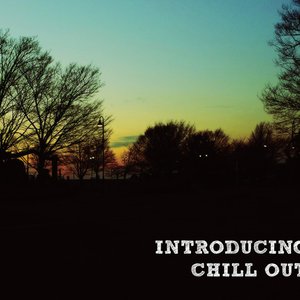 Introducing Chill Out