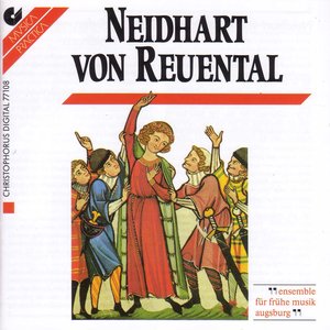 Neidhart Von Reuental: Vocal Music