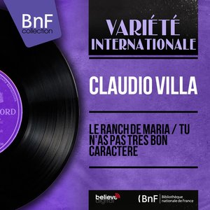 Le ranch de Maria / Tu n'as pas très bon caractère (feat. Ovidio Sarra et son orchestre) [Mono Version]