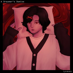 A Dreamer's Demise