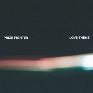 Prize Fighter, Love Theme