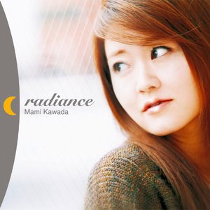 radiance / 地に還る～on the Earth～