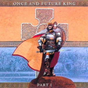 Gary Hughes - Once And Future King - Part I - Zortam Music