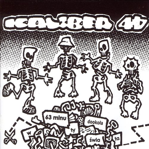 Kaliber 44 - W 63 minuty dookoBa [wiata - Zortam Music