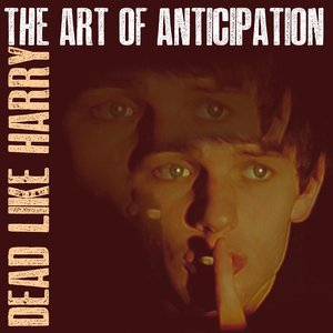 The Art of Anticipation