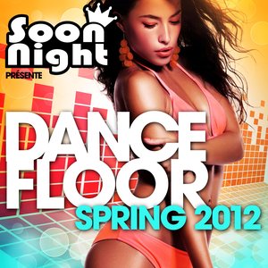 Dancefloor Spring 2012