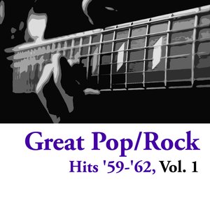 Great Pop/Rock Hits '59-'62, Vol. 1