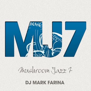 Mushroom Jazz, Volume 7