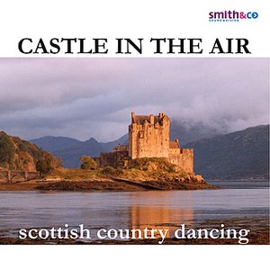 Castle In The Air - Scottish Country Dancing
