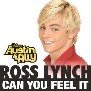 Can You Feel It (from "Austin & Ally") - Single
