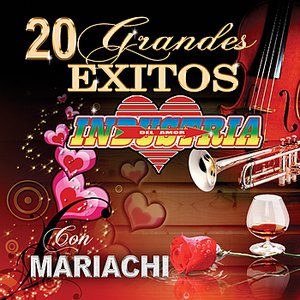 20 Grandes Exitos Con Mariachi