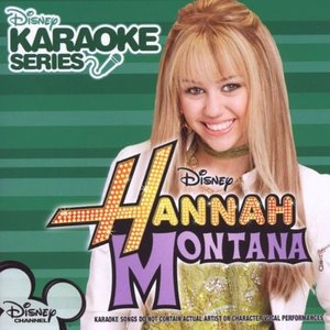 Disney Karaoke Series: Hannah Montana