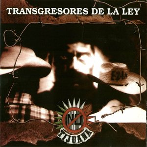 Transgresores de la Ley