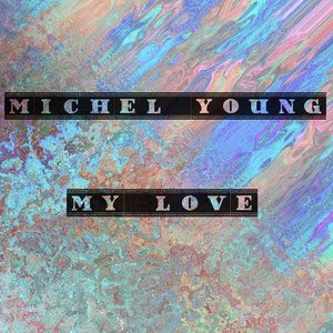 My Love - Single
