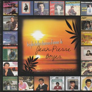 Les plus belles chansons d'amour de Jean-Pierre Boyer