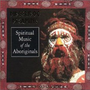 Spiritual Music Of The Aboriginals (disc 1)
