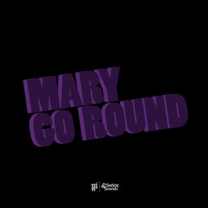 Mary Go Round - Single