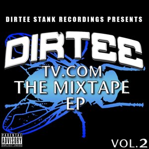 Dizzee Rascal Presents DirteeTV.com The Mixtape EP Vol. 2