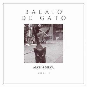Balaio de Gato, Vol. 3