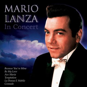 Mario Lanza In Concert