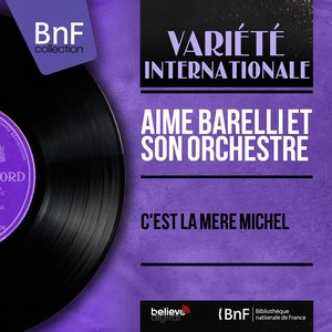 C'est la mère michel (Mono Version)
