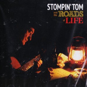 Stompin' Tom and the Roads of Life