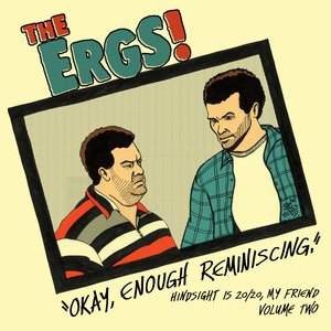 Hindsight Is 20​/​20, My Friend Vol. 2: Okay, Enough Reminiscing