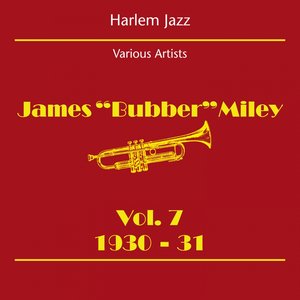 Harlem Jazz (James Bubber Miley Volume 7 1930-31)