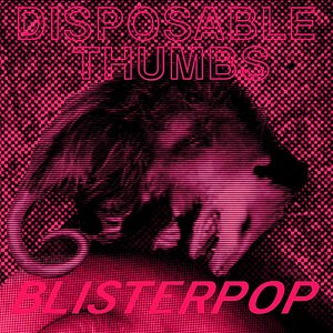Blisterpop
