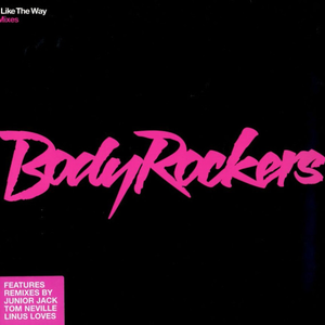Bodyrockers - Top Hits of 2005 - 95 - I Like The Way Lyrics - Zortam Music