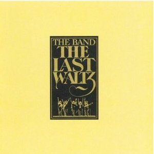 The Band - The Last Waltz Suite: Theme from The Last Waltz [With Orchestra] Lyrics - Zortam Music
