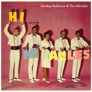 Hi… We're The Miracles