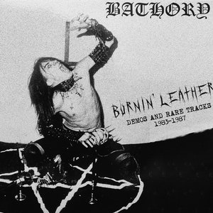 Burnin' Leather Demos And Rare Tracks 1983-1987