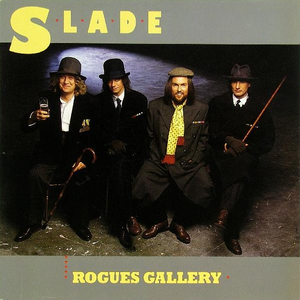 SLADE - Rogues Gallery - Zortam Music SLADE - Rogues Gallery - Zortam Music