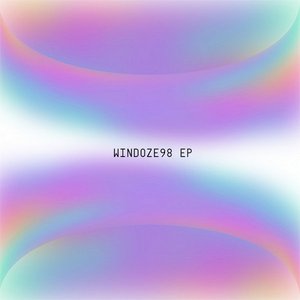 Windoze98 EP