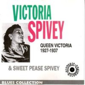 Queen Victoria Sweet Peas Spivey 1927-1937 (Blues Collection Historic Recordings)