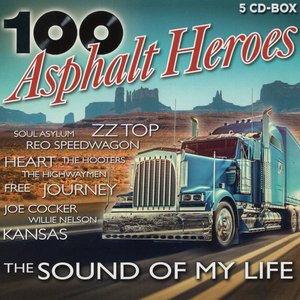 100 Asphalt Heroes - The Sound Of My Life