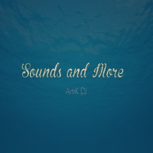 Sounds and More