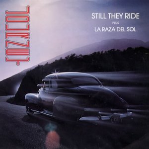 Still They Ride