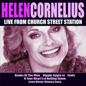 Helen Cornelius Live From Church Street Station
