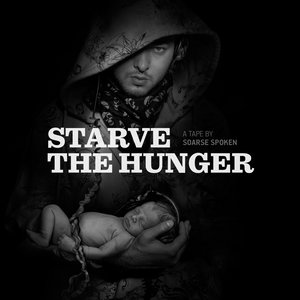 Image for 'Starve The Hunger (Mixtape)'
