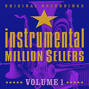 Instrumental Million Sellers - Volume 1