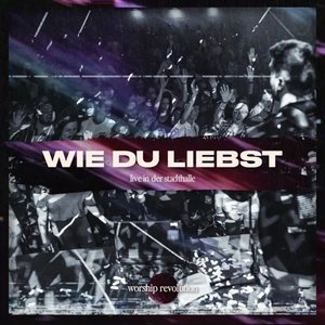 Wie du liebst (Live)