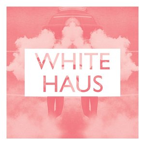 White Haus - EP