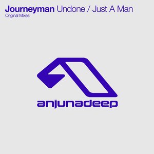 Undone / Just A Man