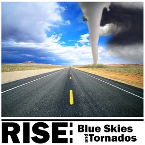 Blue Skies and Tornados