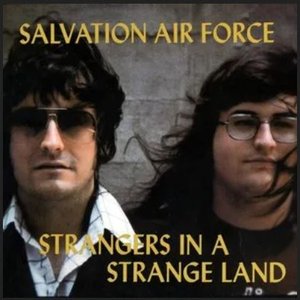 Strangers In A Strange Land