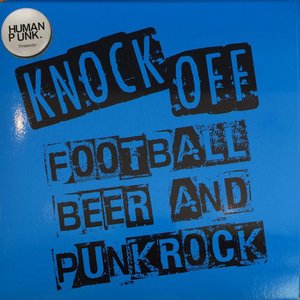 Football Beer and Punk Rock