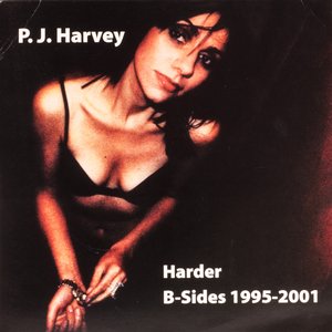 Harder B-Sides 1995-2001
