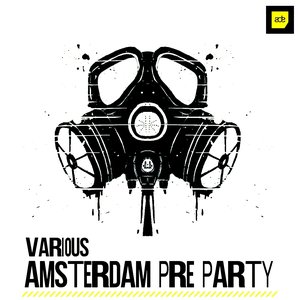Amsterdam Pre Party (Ade 2012)
